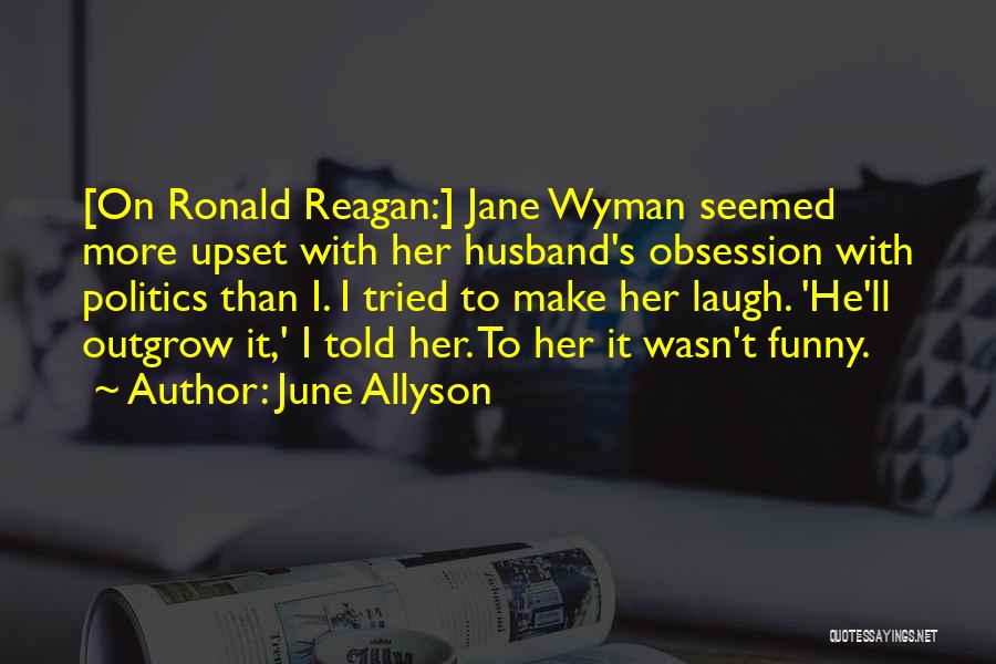 June Allyson Quotes 518374