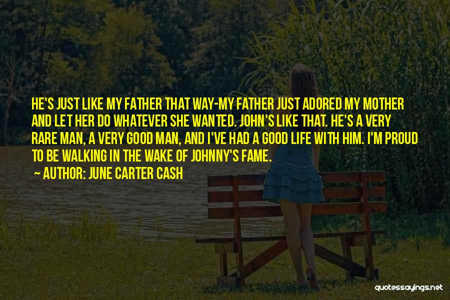 June Carter Cash Quotes 1052704