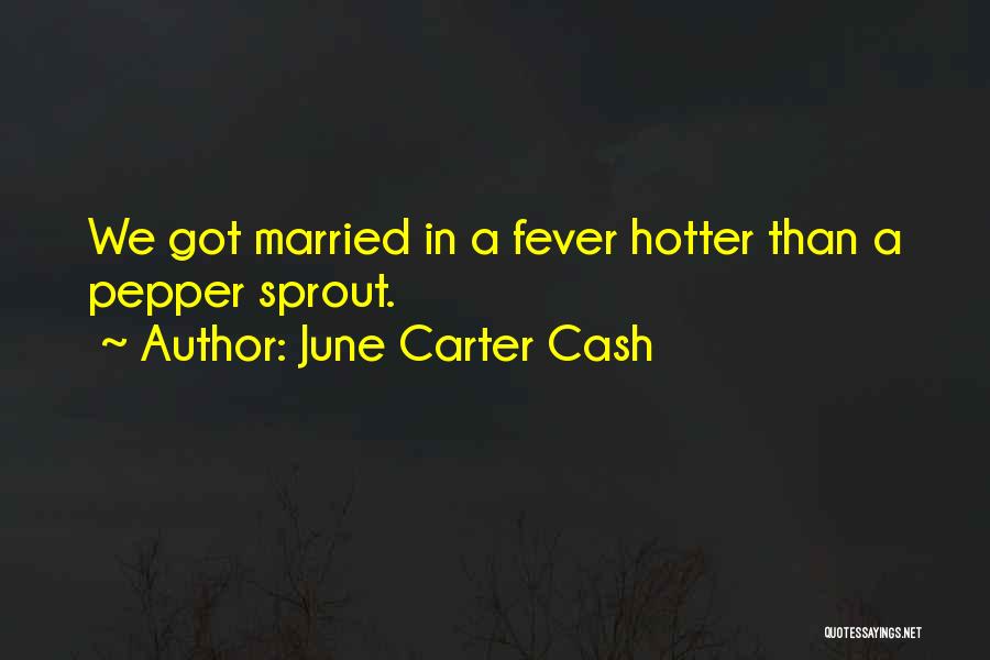 June Carter Cash Quotes 241348