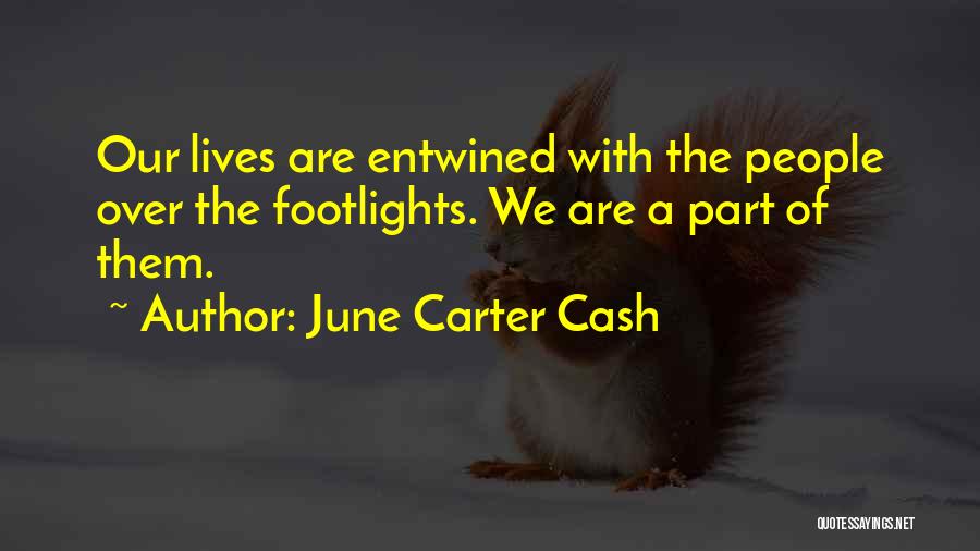 June Carter Cash Quotes 292018