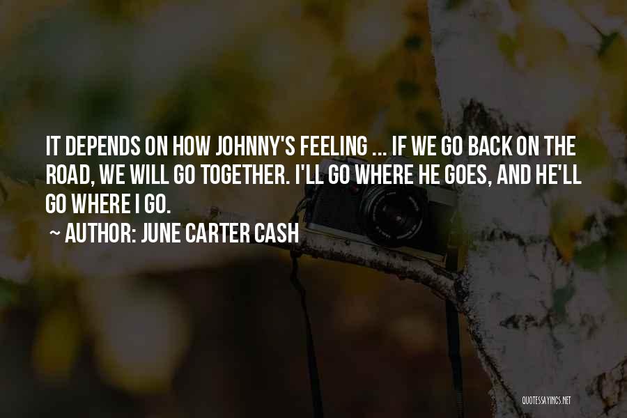 June Carter Quotes By June Carter Cash