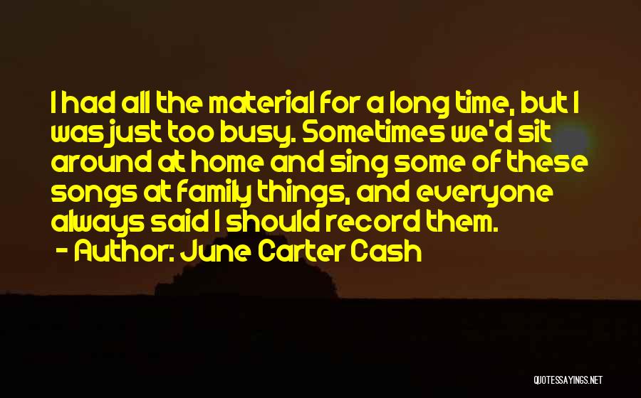June Carter Quotes By June Carter Cash