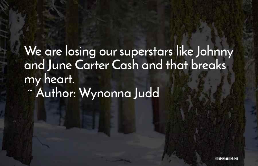 June Carter Quotes By Wynonna Judd