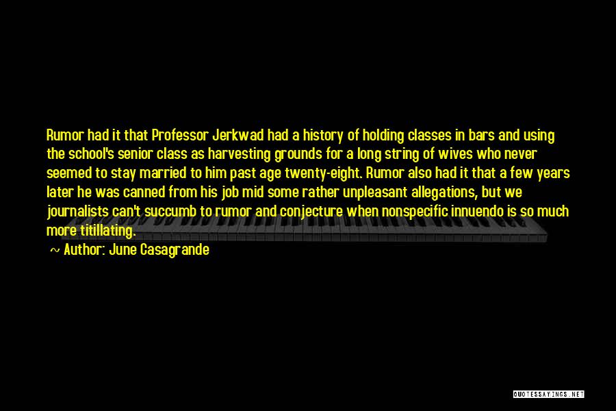 June Casagrande Quotes 1093717 June Casagrande Quotes 1093717