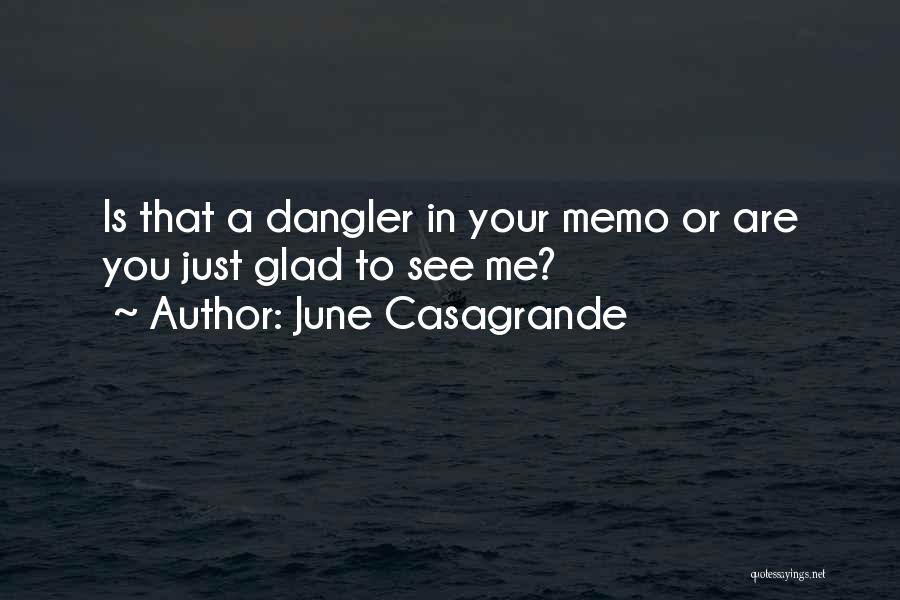 June Casagrande Quotes 2237176