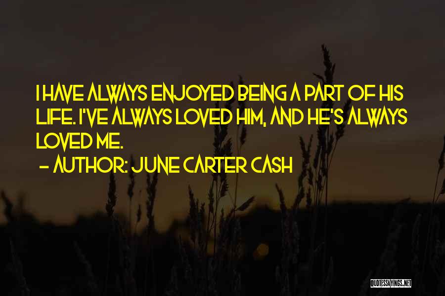 June Cash Quotes By June Carter Cash