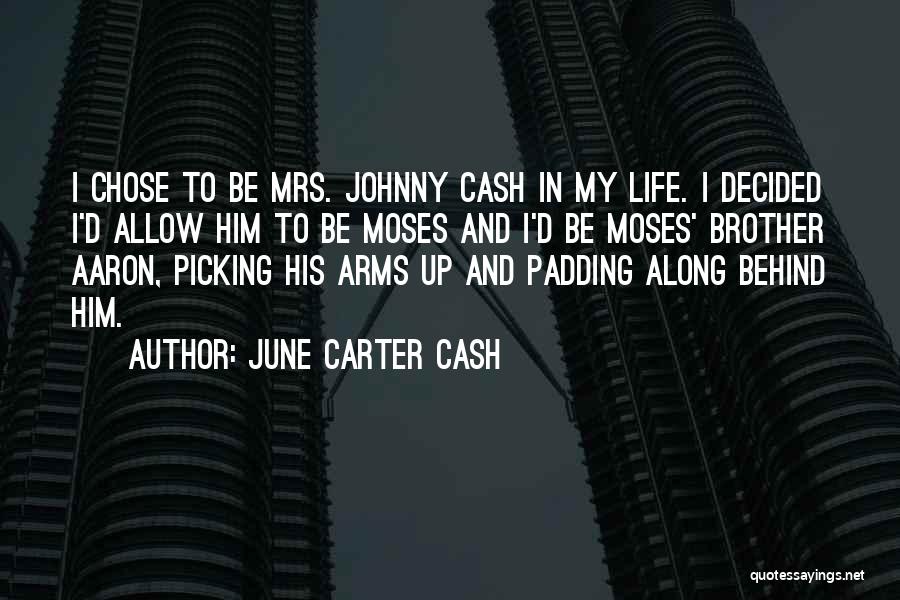 June Cash Quotes By June Carter Cash