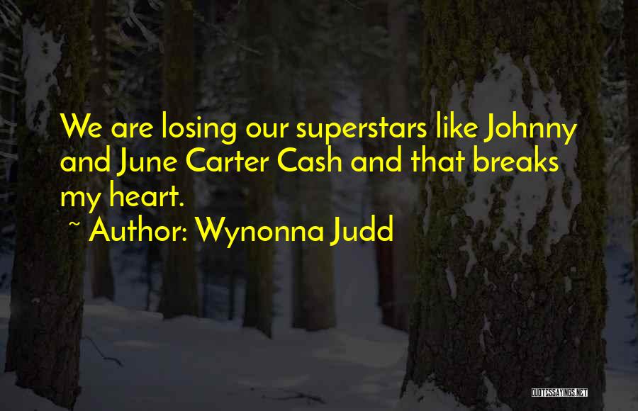 June Cash Quotes By Wynonna Judd