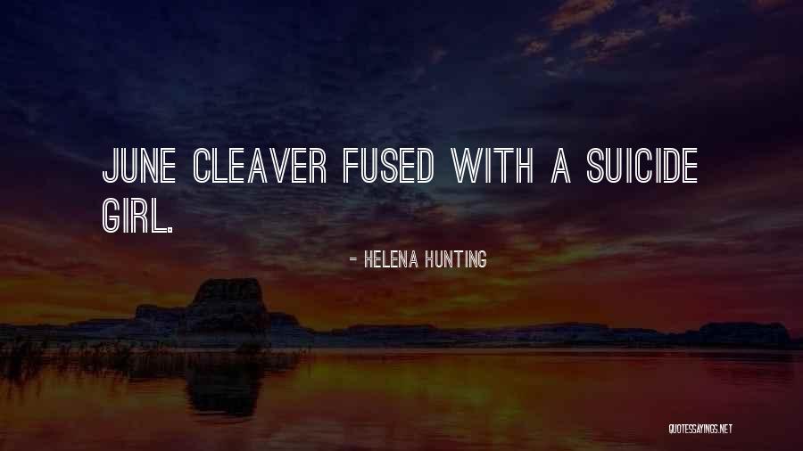 June Cleaver Quotes By Helena Hunting