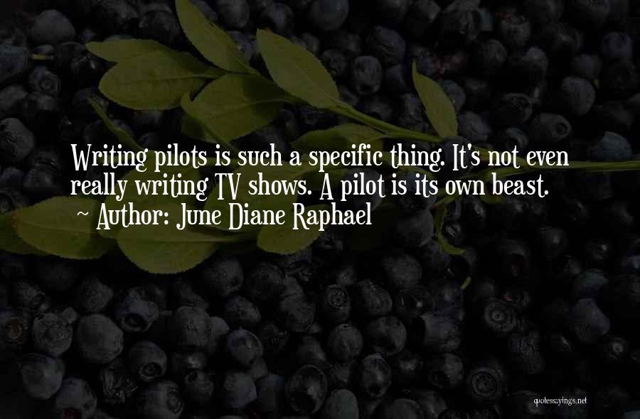 June Diane Raphael Quotes 1252380