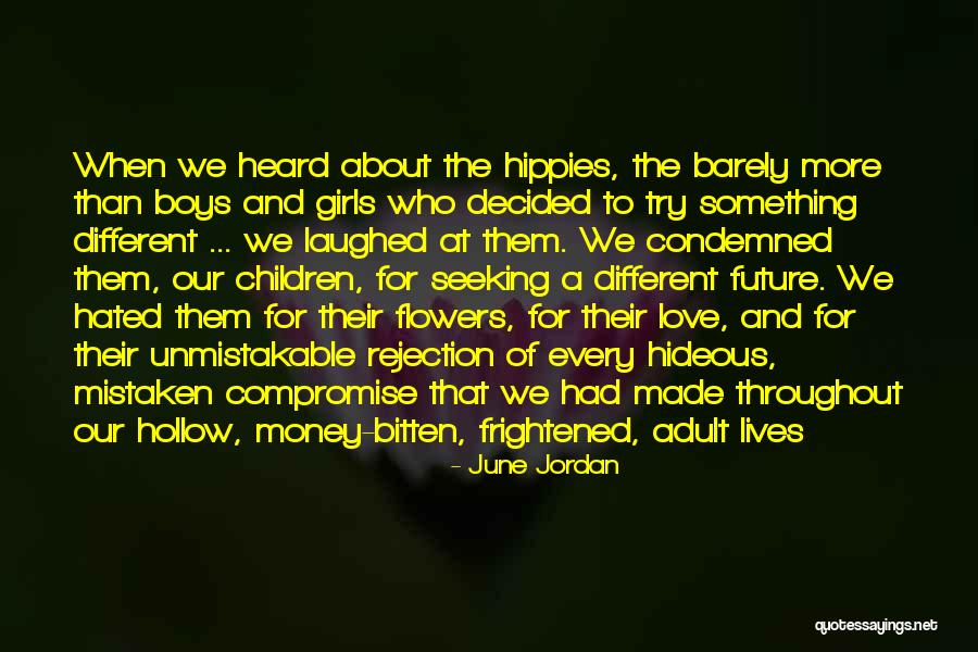 June Flowers Quotes By June Jordan June Flowers Quotes By June Jordan