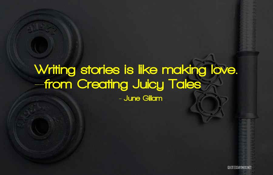 June Gillam Quotes 584826 June Gillam Quotes 584826