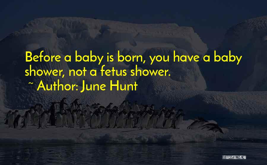 June Hunt Quotes 1385009