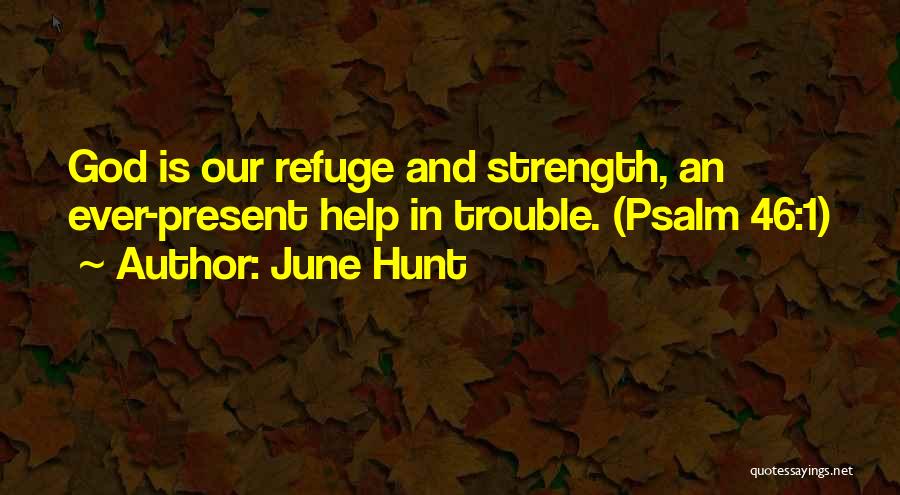 June Hunt Quotes 1567917