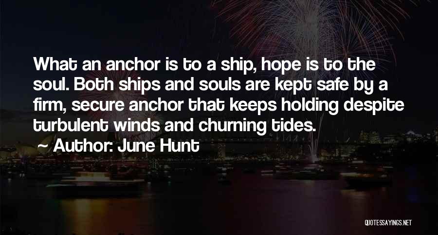 June Hunt Quotes 472186