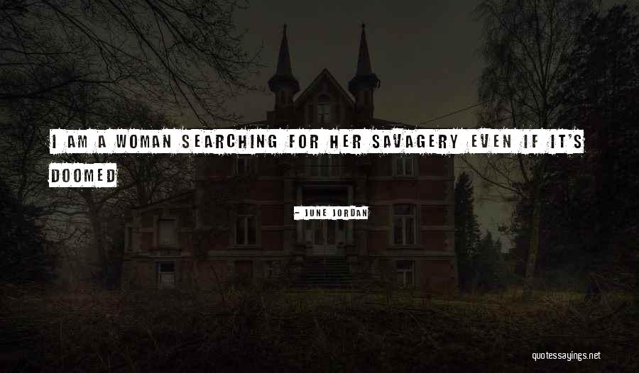 June Jordan Quotes 1002149 June Jordan Quotes 1002149
