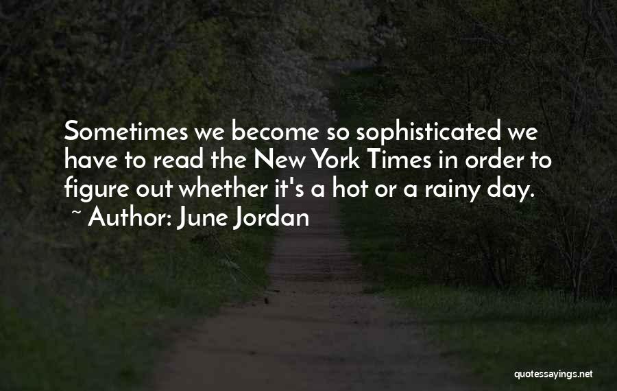 June Jordan Quotes 1016079