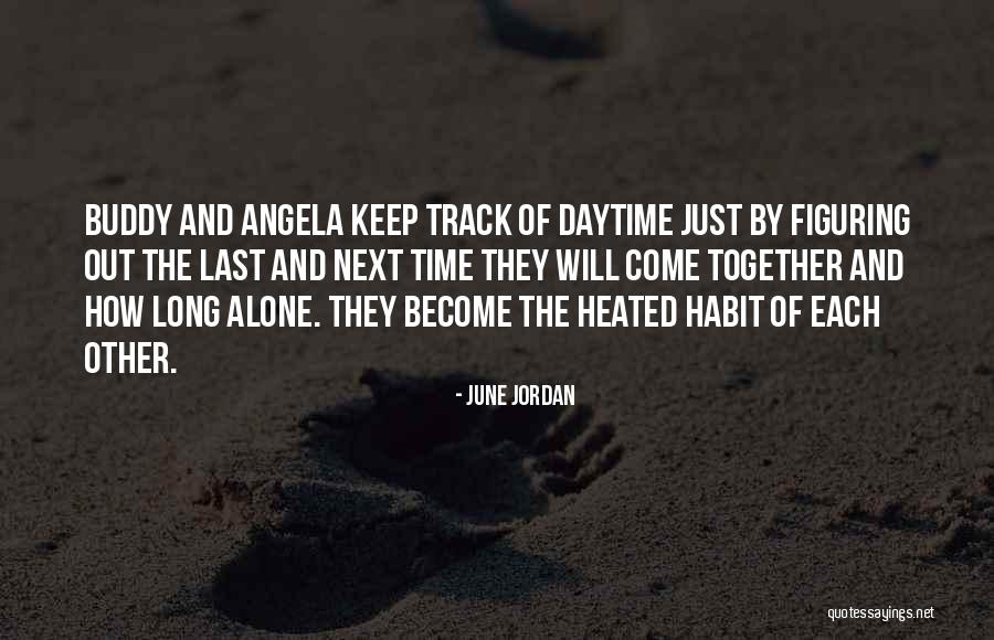 June Jordan Quotes 1065435