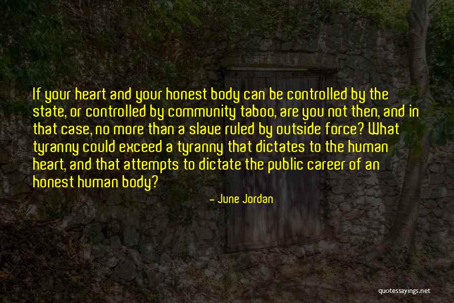 June Jordan Quotes 1224542