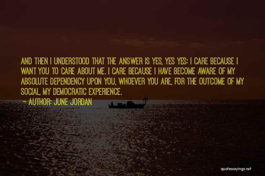 June Jordan Quotes 1345886