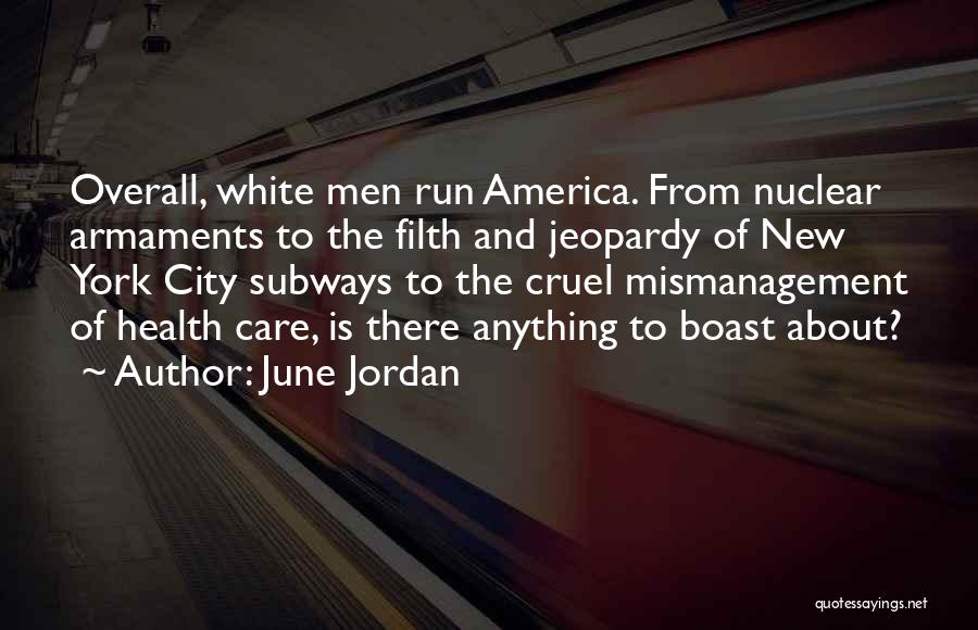 June Jordan Quotes 1852427
