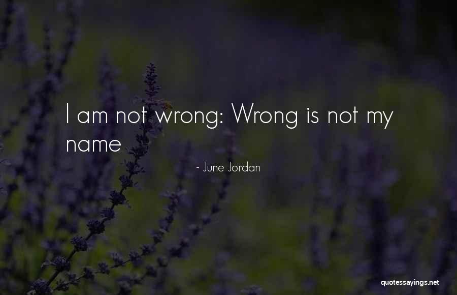 June Jordan Quotes 1930723 June Jordan Quotes 1930723