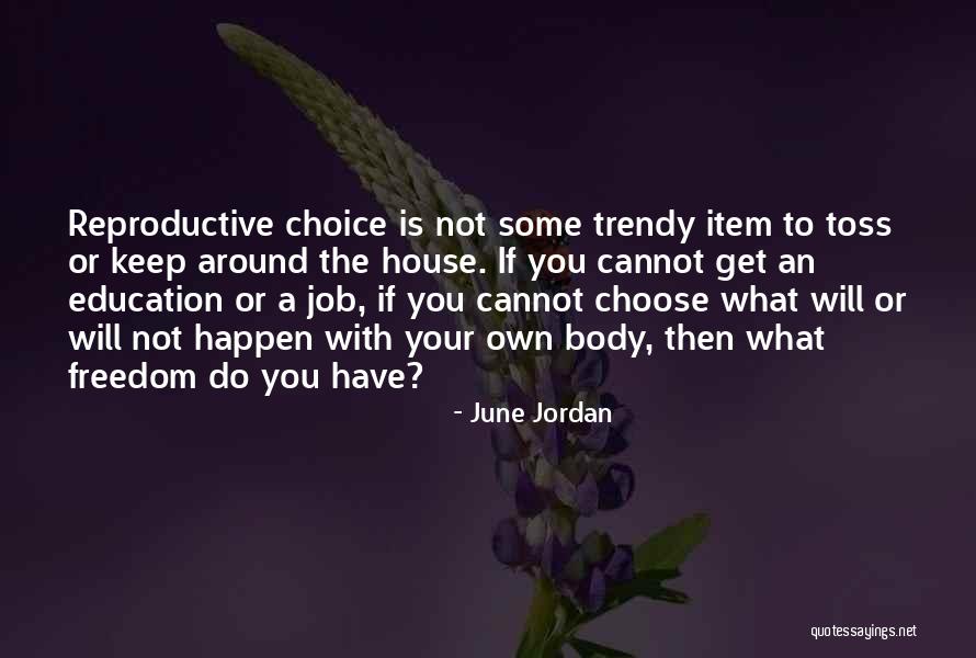 June Jordan Quotes 1933913