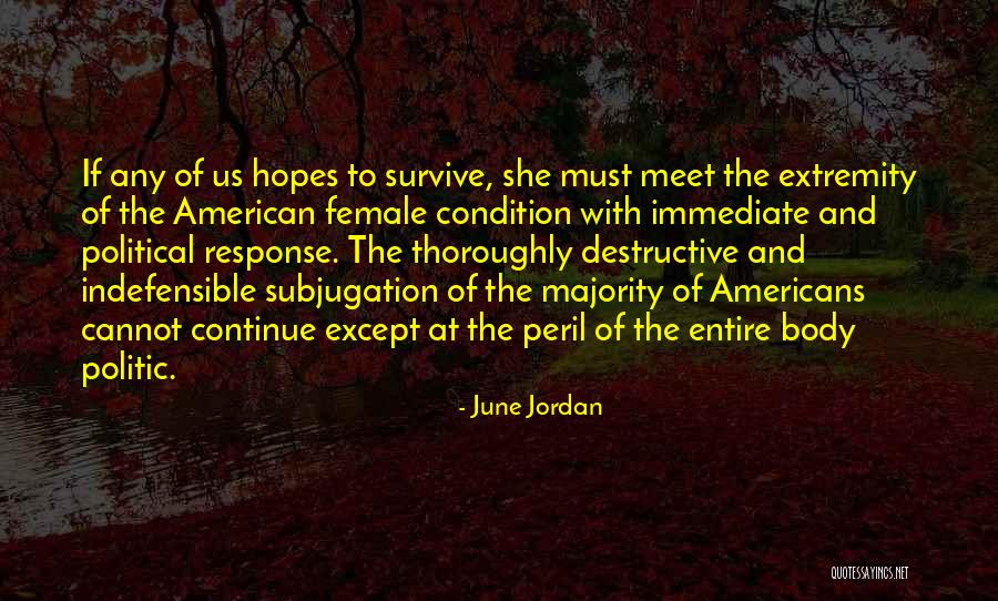 June Jordan Quotes 2143352