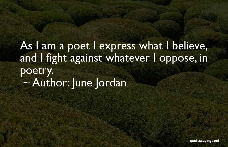 June Jordan Quotes 2204093