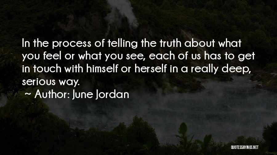 June Jordan Quotes 260469