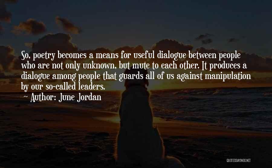 June Jordan Quotes 543747