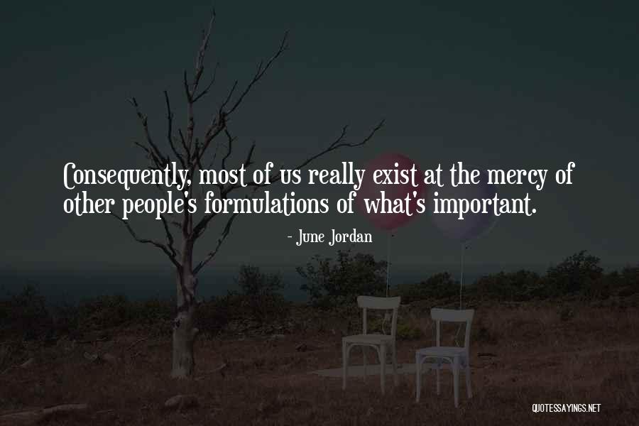 June Jordan Quotes 919547 June Jordan Quotes 919547