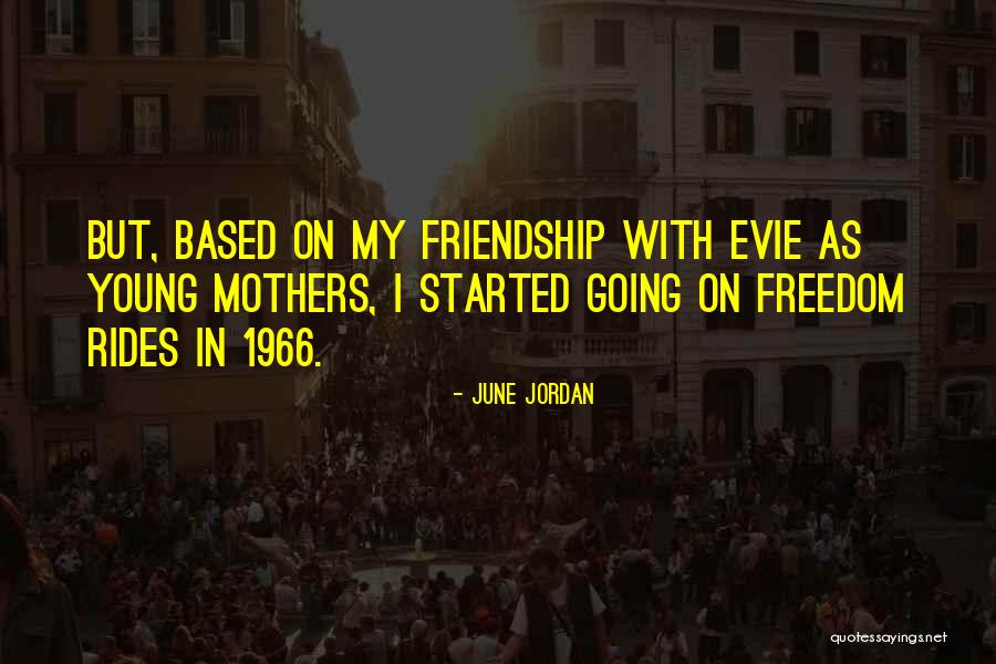 June Jordan Quotes 922984