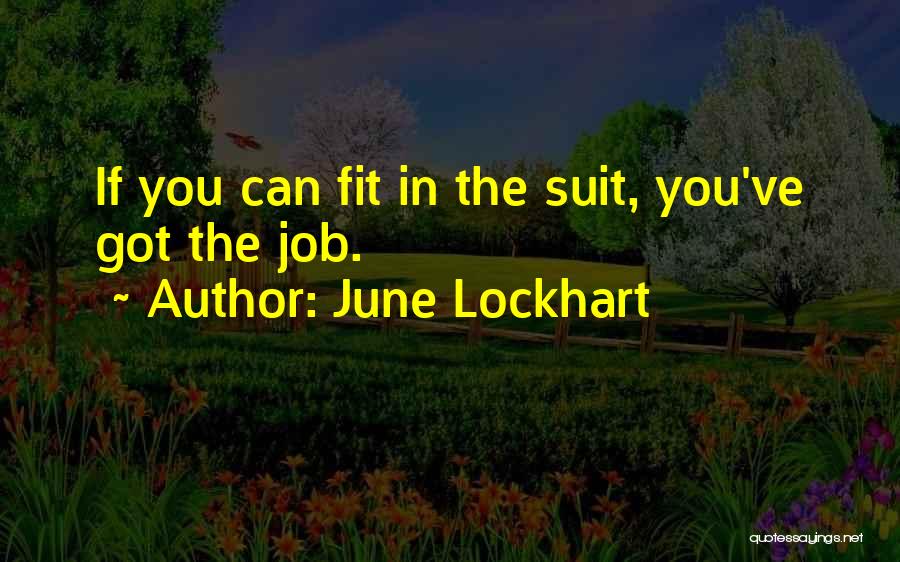 June Lockhart Quotes 1898346