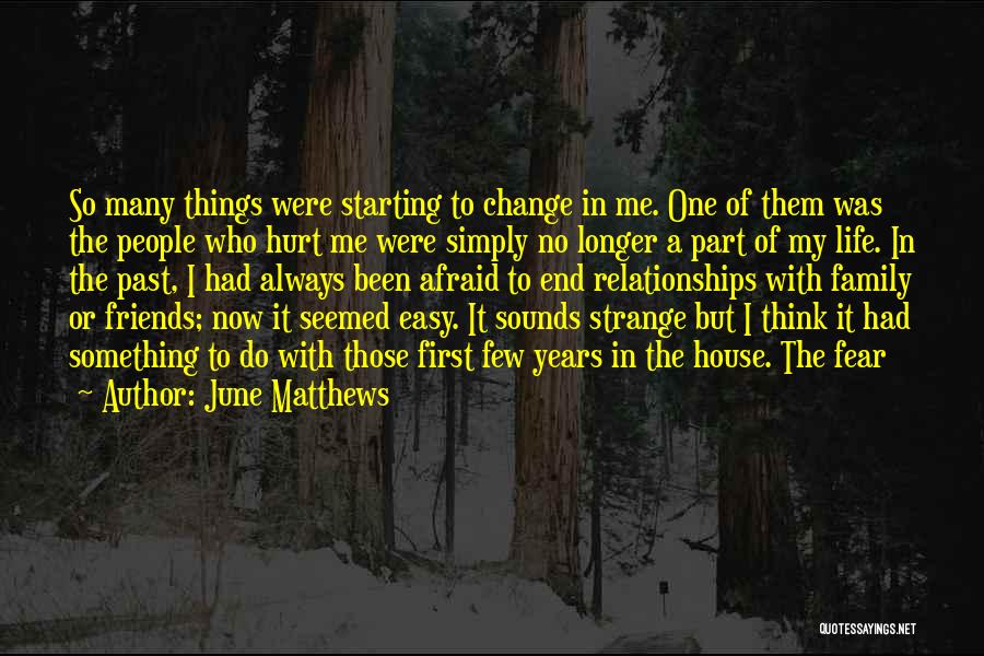 June Matthews Quotes 1499492