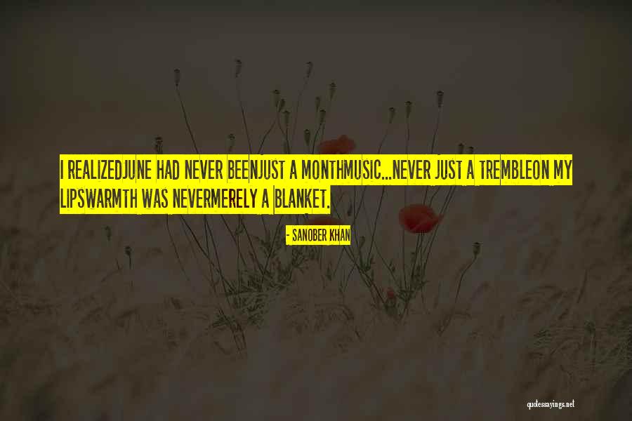 June Poetry Quotes By Sanober Khan June Poetry Quotes By Sanober Khan