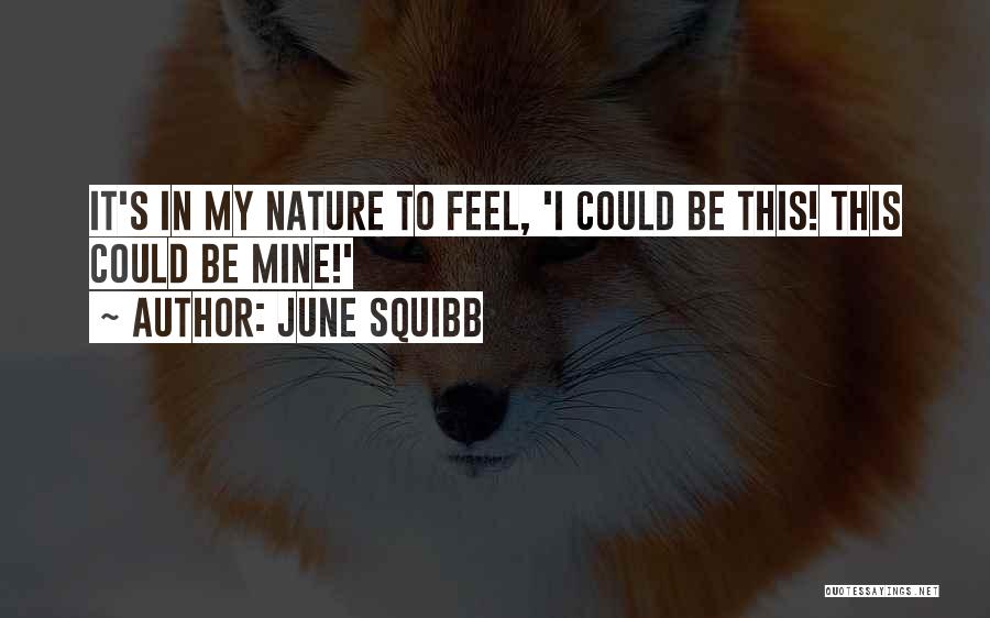 June Quotes By June Squibb