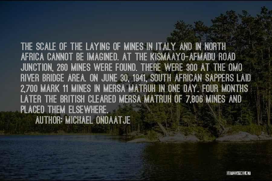 June Quotes By Michael Ondaatje