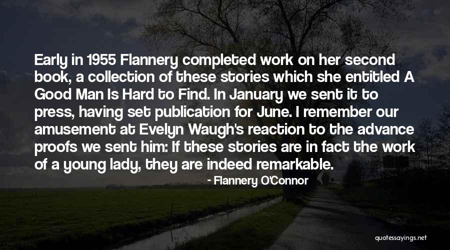 June Second Quotes By Flannery O'Connor June Second Quotes By Flannery O'Connor