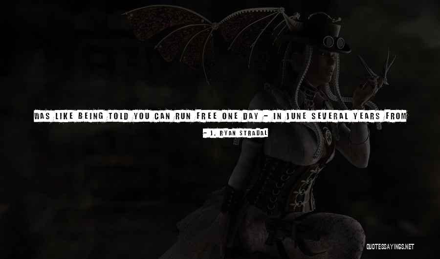 June Second Quotes By J. Ryan Stradal June Second Quotes By J. Ryan Stradal