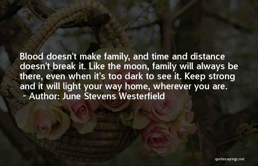 June Stevens Westerfield Quotes 1473928