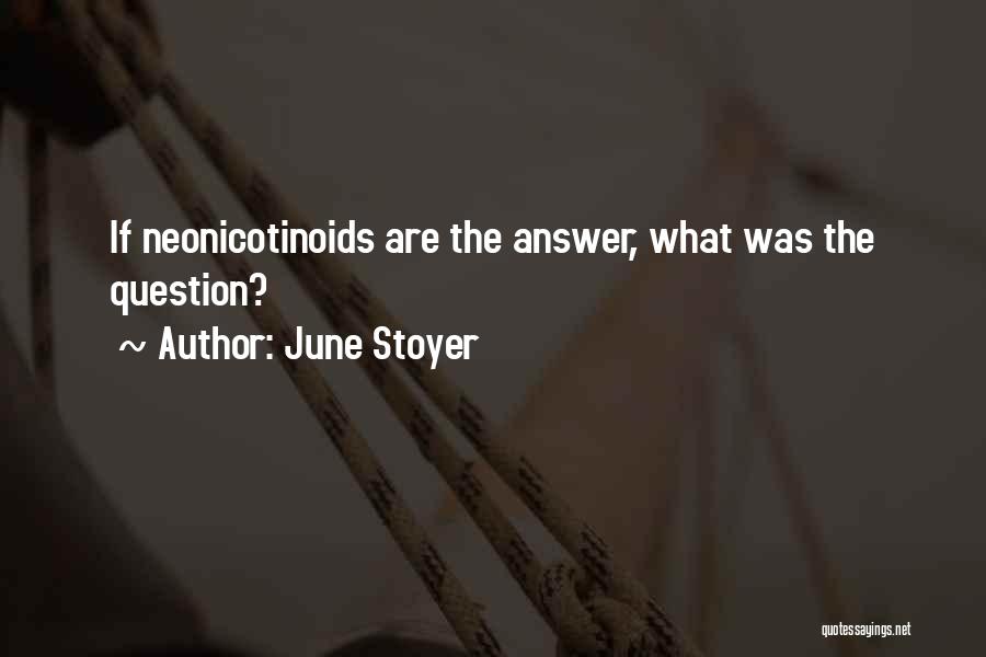 June Stoyer Quotes 996057 June Stoyer Quotes 996057