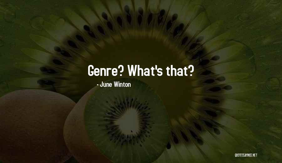 June Winton Quotes 1923719 June Winton Quotes 1923719