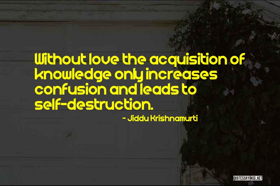 Junella Quotes By Jiddu Krishnamurti Junella Quotes By Jiddu Krishnamurti