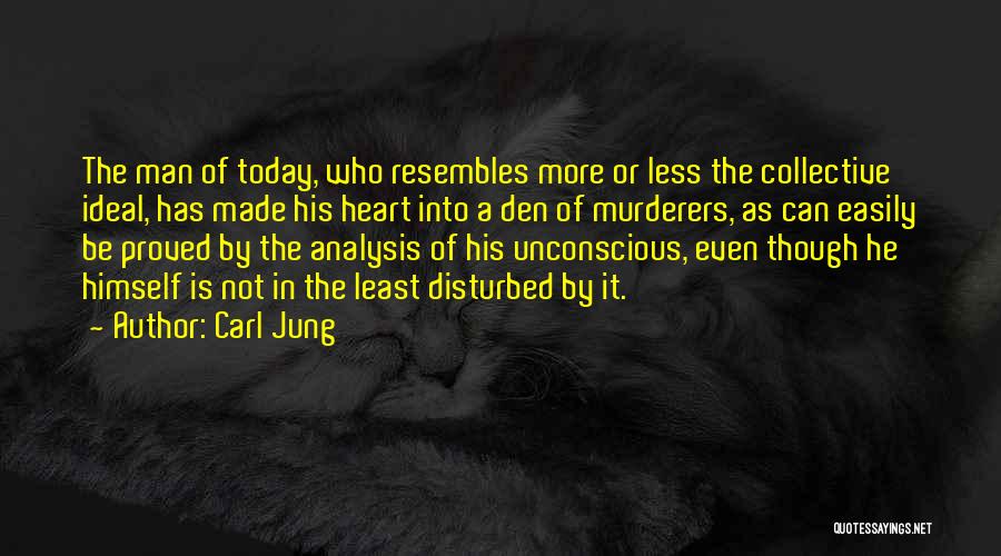 Jung Collective Unconscious Quotes By Carl Jung