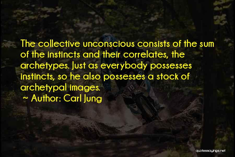 Jung Collective Unconscious Quotes By Carl Jung