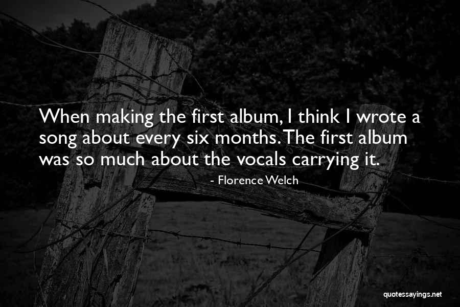 Jung Ka Elaan Quotes By Florence Welch Jung Ka Elaan Quotes By Florence Welch