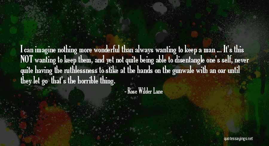 Jung Ka Elaan Quotes By Rose Wilder Lane Jung Ka Elaan Quotes By Rose Wilder Lane