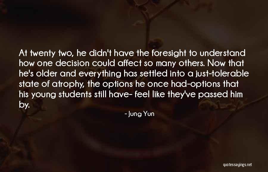 Jung Yun Quotes 1293316