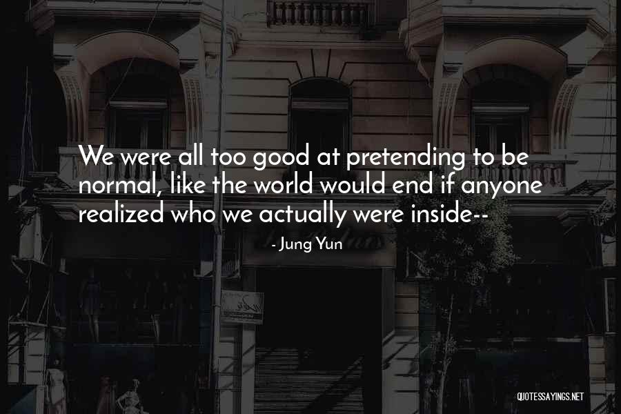 Jung Yun Quotes 370262